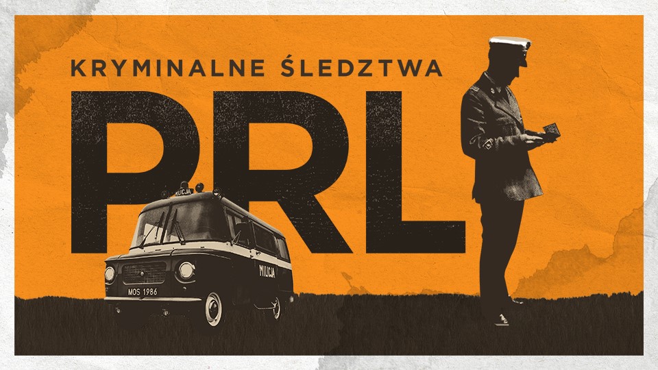 Kryminalne sledztwa PRL